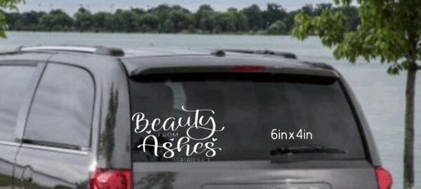 Beauty to Ashes car decal