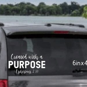 6x4" Created With a Purpose car decal