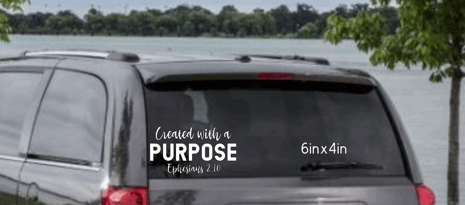 6x4" Created With a Purpose car decal